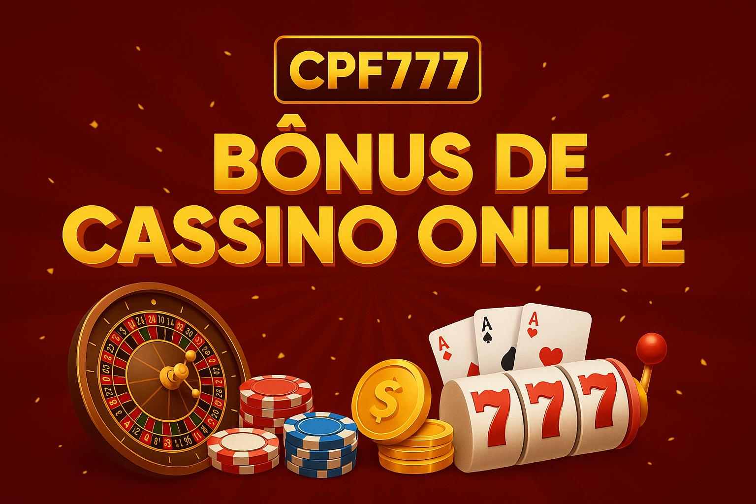 O bônus promocional CPF777 é uma ótima maneira de começar sua aventura